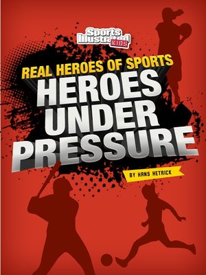 cover image of Heroes Under Pressure